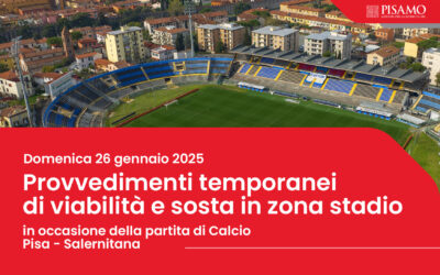 Provvedimenti temporanei di viabilità e sosta in zona stadio in occasione della partita di calcio di domenica 26/01/2024 Pisa – Salernitana