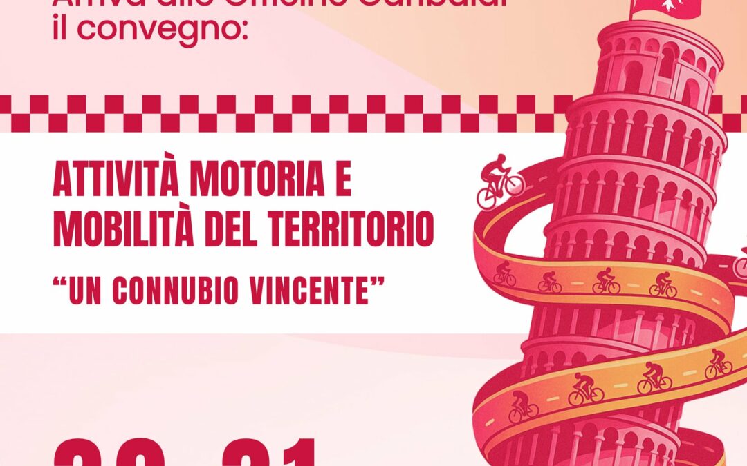 ATTIVITÀ MOTORIA E MOBILITA’ DEL TERRITORIO “UN CONNUBIO VINCENTE”