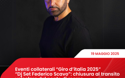Eventi collaterali “Giro d’Italia 2025 – Dj set Federico Scavo”: chiusura al transito veicolare del ponte di mezzo e dei lungarni attigui