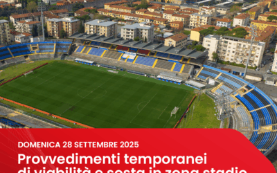 DOMENICA 28 SETTEMBRE 2025 – PROVVEDIMENTI TEMPORANEI DI VIABILITA’ E SOSTA IN ZONA STADIO IN OCCASIONE DELLA PARTITA DI CALCIO PISA – FIORENTINA